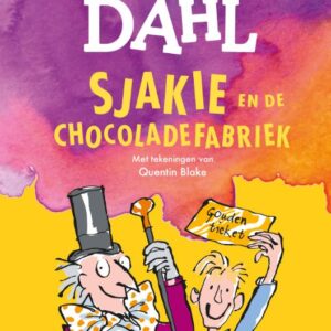 Sjakie en de chocoladefabriek (hardback)
