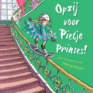 Opzij voor pietje prinses!