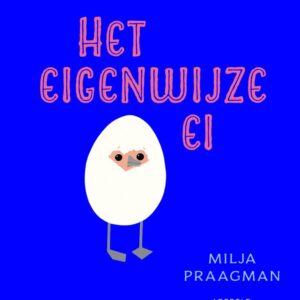Het eigenwijze ei