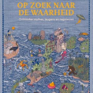 Op zoek naar de waarheid