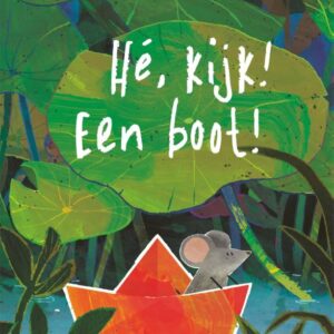 Pre-order: Hé, kijk! Een boot!